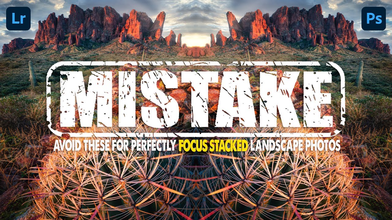 Five Focus Stacking Mistakes That Are Quietly Killing Your Sharpness